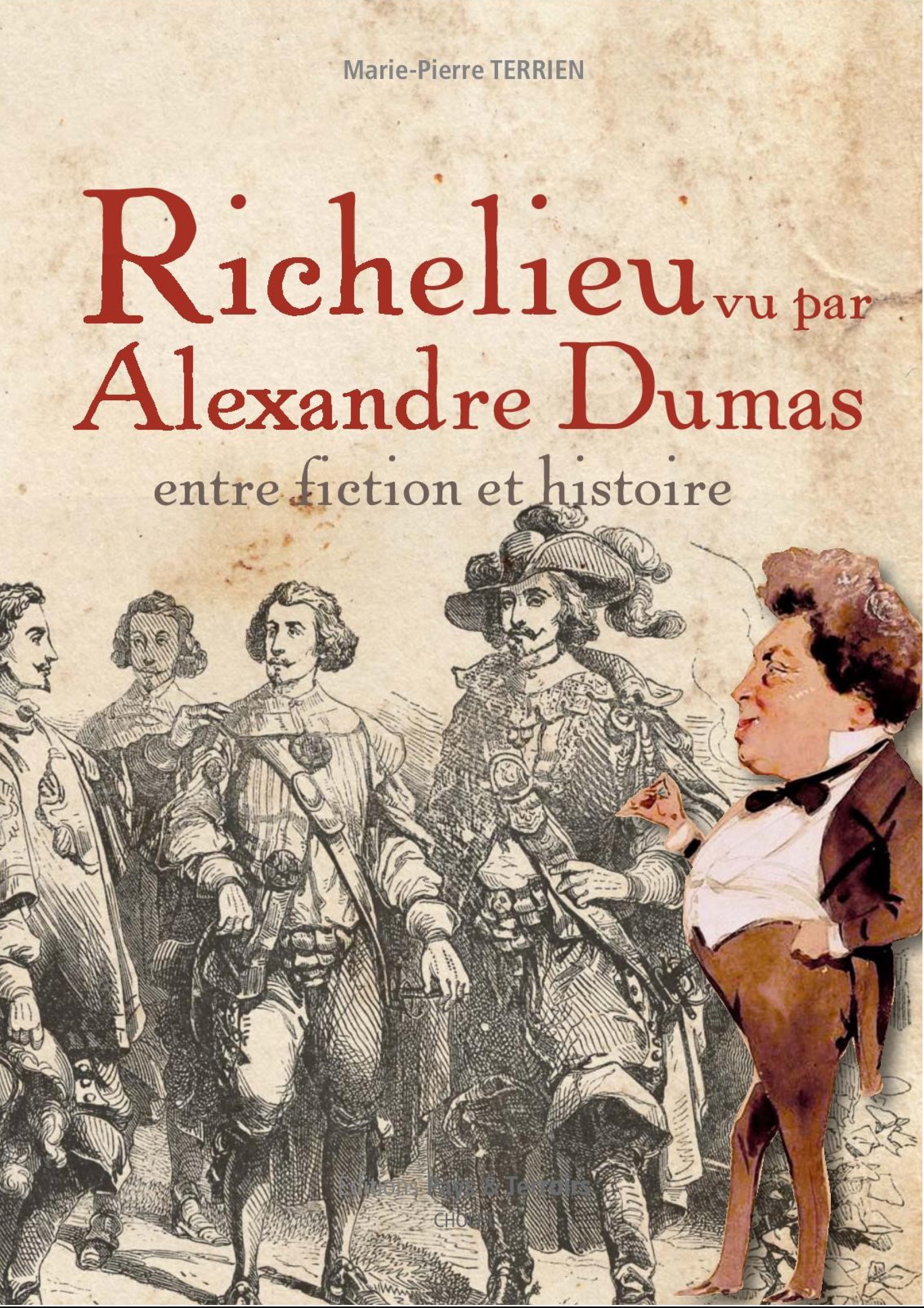 Richelieu vu par Alexandre Dumas – Marie-Pierre TERRIEN